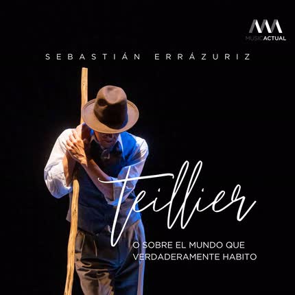 Carátula SEBASTIAN ERRAZURIZ & COYIPEZ - Teillier o Sobre El Mundo que Verdaderamente Habito