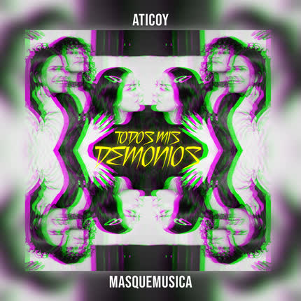 Carátula ATICOY & MASQUEMUSICA - Todos mis demonios
