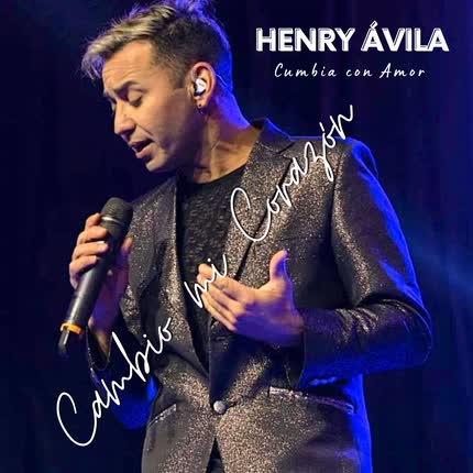 Carátula HENRY AVILA - Cambio mi corazón