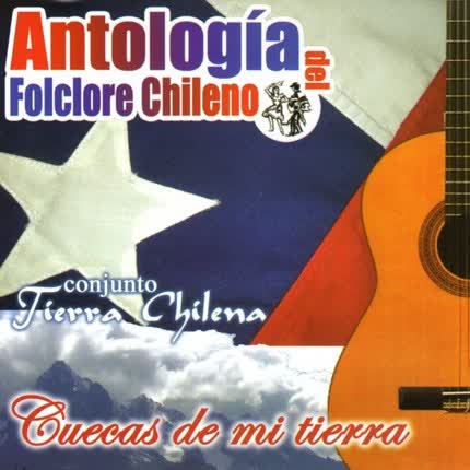 Carátula CONJUNTO TIERRA CHILENA - Cuecas de mi Tierra