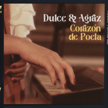 Carátula DULCE Y AGRAZ - Corazón de Poeta (Sesión Jeanette)