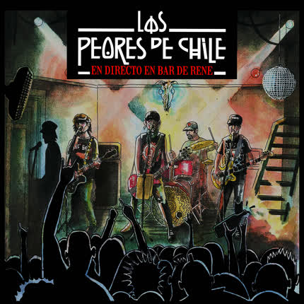 Carátula LOS PEORES DE CHILE - En Directo en Bar de René
