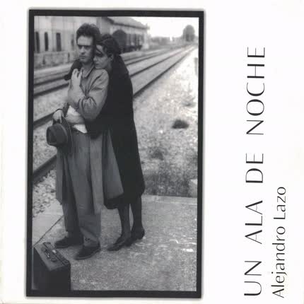 Carátula ALEJANDRO LAZO - Un Ala de Noche
