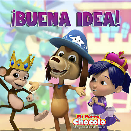 Carátula EL PERRO CHOCOLO - ¡Buena Idea!