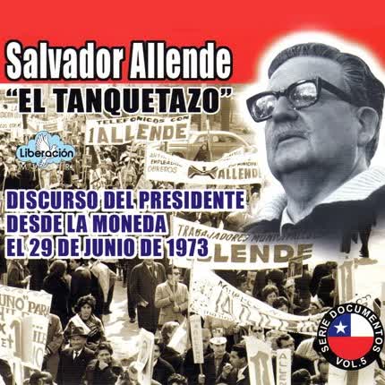 Carátula HOMENAJE A SALVADOR ALLENDE - El Tanquetazo