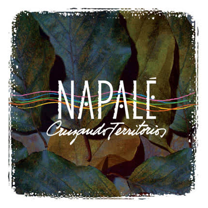 Carátula NAPALE - Cruzando Territorios
