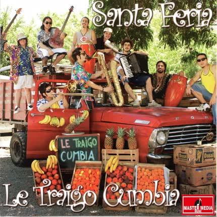 Carátula SANTAFERIA - Le Traigo Cumbia