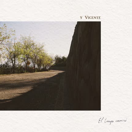 Carátula Y VICENTE - El tiempo caminó