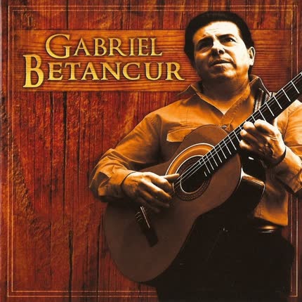 Carátula GABRIEL BETANCUR - Gabriel Betancur