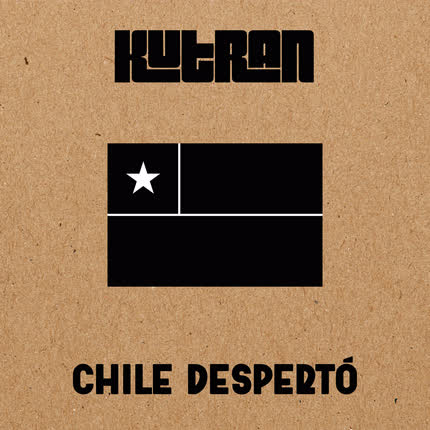 Carátula KUTRAN - Chile Despertó