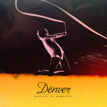 Carátula DENVER - Revista de Gimnasia (Remezcla 2023)