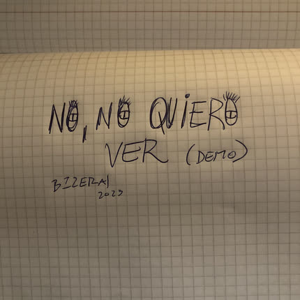Carátula BIZERAL - No, No Quiero Ver (DEMO)