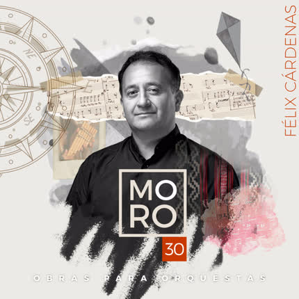 Carátula FELIX CARDENAS - Moro 30