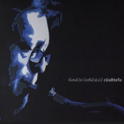 Carátula IGNACIO GONZALEZ CUARTETO - Ignacio Gonzalez Cuarteto
