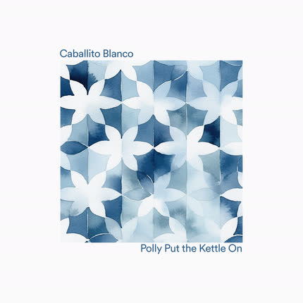 Carátula CABALLITO BLANCO - Polly Put the Kettle On