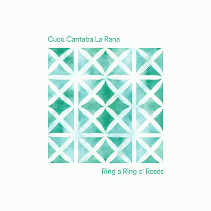 Carátula CUCU CANTABA LA RANA - Ring a Ring o´ Roses