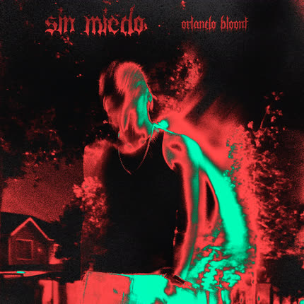 Carátula ORLANDO BLOONT - Sin Miedo