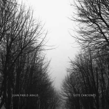 Carátula JUAN PABLO ABALO - Siete canciones