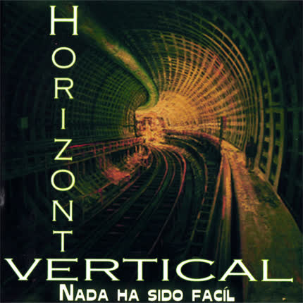 Carátula HORIZONTE VERTICAL - Nada ha sido facil