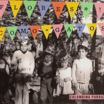 Carátula COLOMBINA PARRA - Flores Como Gatos