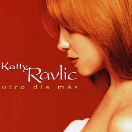 Carátula KATTY RAVLIC - Otro día más