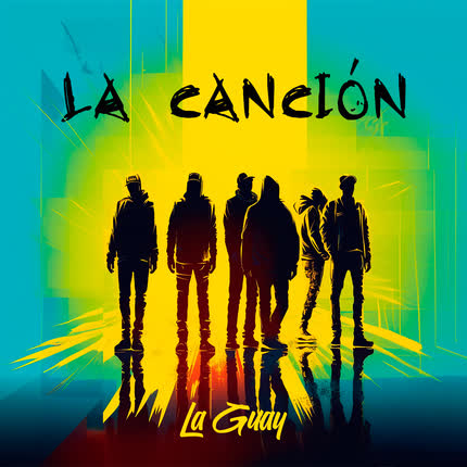 Carátula LA GUAY - La Canción