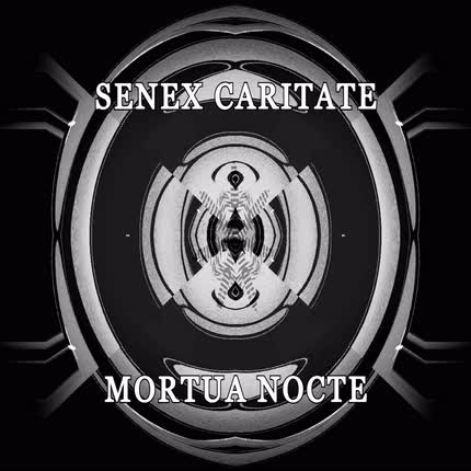 Carátula SENEX CARITATE - Mortua Nocte