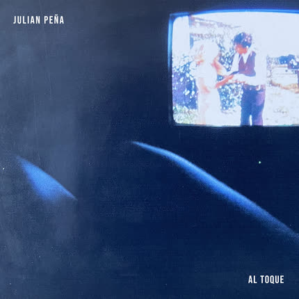 Carátula JULIAN PEÑA - Al Toque