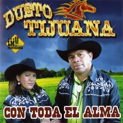 Carátula DUETO TIJUANA - Con toda el alma