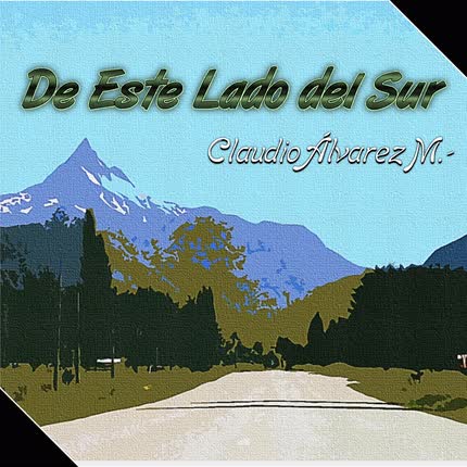 Carátula CLAUDIO ALVAREZ MARIN - De Este Lado del Sur