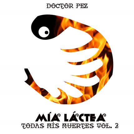 Carátula DOCTOR PEZ - Mía Láctea (Todas mis Muertes) (Vol. 2)