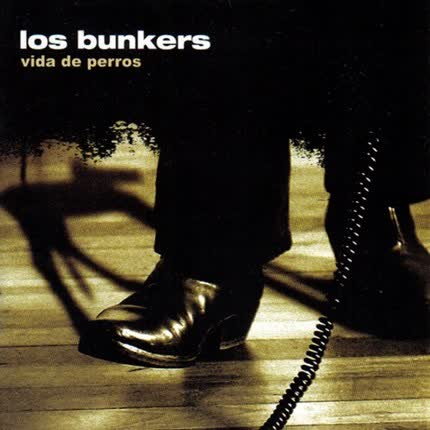 Carátula LOS BUNKERS - Vida de perros