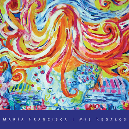 Carátula MARIA FRANCISCA - Mis Regalos