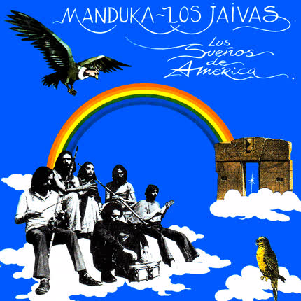 Carátula LOS JAIVAS & MANDUKA - Los Sueños de América