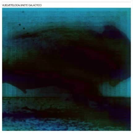 Carátula VUELVETELOCA - Jinete Galactico