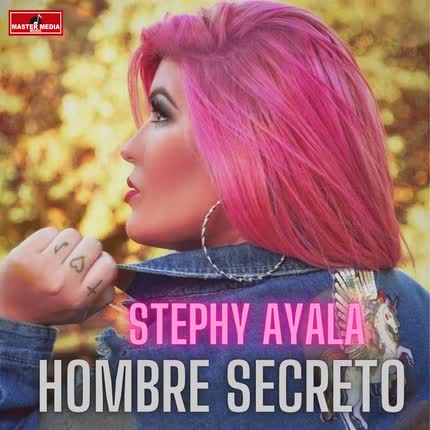 Carátula STEPHY AYALA - Hombre Secreto