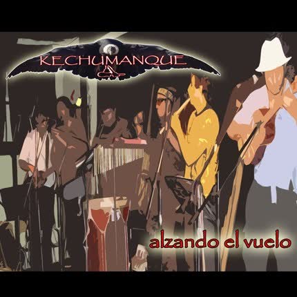 Carátula KECHUMANQUE - Alzando el vuelo