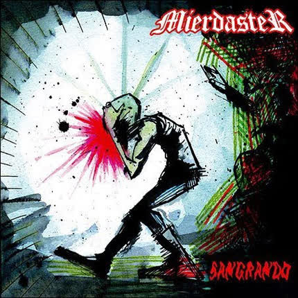 Carátula MIERDASTER - Sangrando