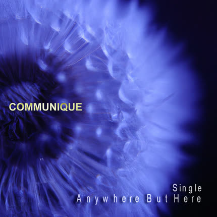 Carátula COMMUNIQUE - Anywhere But Here