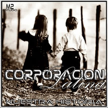 Carátula CORPORACION LATINA - Nuestra Historia