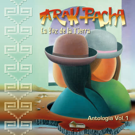 Carátula ARAK PACHA - Antologia Vol.1 La voz de la tierra