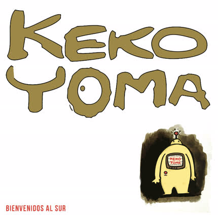 Carátula KEKOYOMA - Bienvenidos al Sur