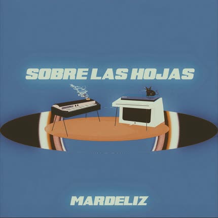 Carátula MARDELIZ - Sobre Las Hojas
