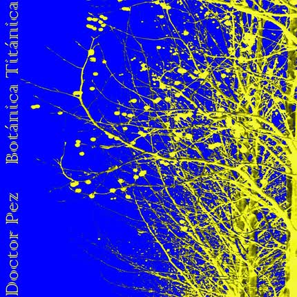 Carátula DOCTOR PEZ - Botánica Titánica (Remedios Caseros) (Vol. 5)
