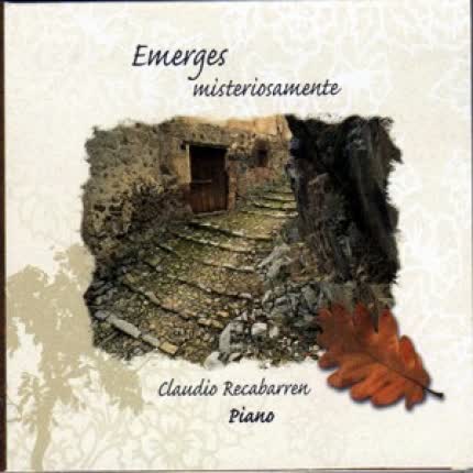 Carátula CLAUDIO RECABARREN MADRID - Emerges misteriosamente