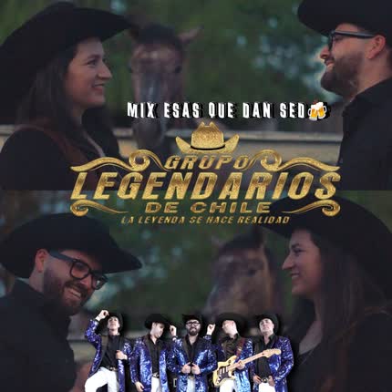 Carátula GRUPO LEGENDARIOS DE CHILE - Mix Esas Que Dan Sed: Debajo de los Laureles / Cielo Azul Cielo Nublado