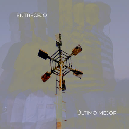 Carátula ENTRECEJO - ÚLTIMO MEJOR