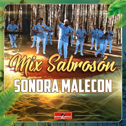Carátula SONORA MALECON - Mix Sabroson:  Pícara / Mi Error / Triste Lamento