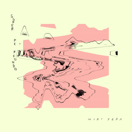 Carátula SUPER PERFUNDO - Midi Yera