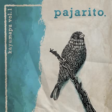 Carátula KAYUMAPU - Pajarito